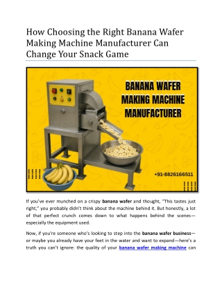 How Choosing the Right Banana Wafer Making Machine Manufacturer Can Change Your Snack Game