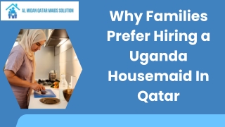 Why Families Prefer Hiring a Uganda Housemaid In Qatar