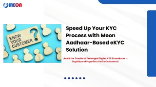 Meon  eKYC Software is Fully Compliant Paperless and Expedites Identity Verification