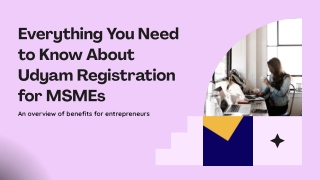Everything You Need to Know About Udyam Registration for MSMEs