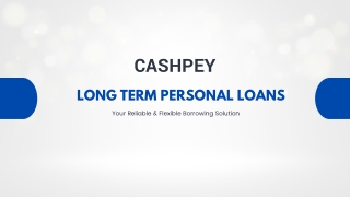 CashPey Long‑Term Personal Loans