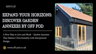 Expand Your Horizons Discover Garden Annexes by OFF POD