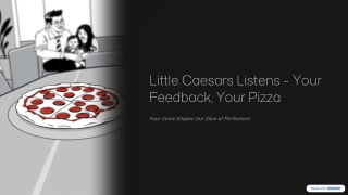 Little Caesars Listens – Your Feedback, Your Pizza!
