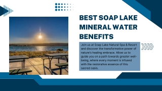 Best Soap Lake Mineral Water Benefits