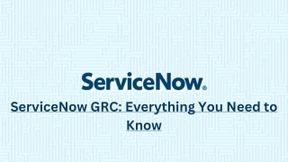 ServiceNow GRC: Everything You Need to Know