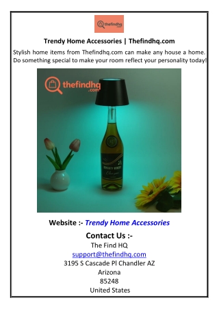 Trendy Home Accessories  Thefindhqcom