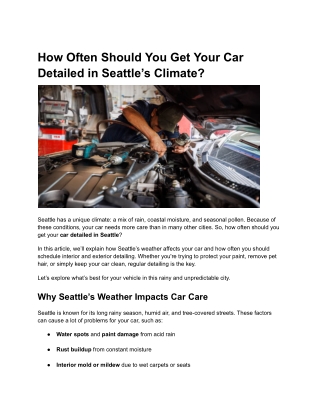 How Often Should You Get Your Car Detailed in Seattle’s Climate?