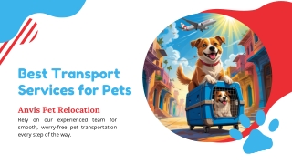 Safe and Reliable Transport Services for Pets Worldwide
