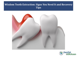 Wisdom Tooth Extraction Signs You Need It and Recovery Tips