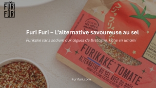 Furi Furi – L’alternative savoureuse au sel