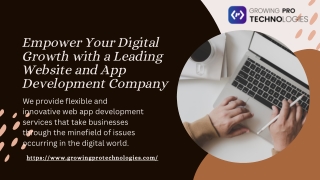 Empower Your Digital Growth with Leading Website and App Development Company