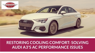 From Warm Air to Fresh Breeze Solving Your Audi A3 AC Performance Issues