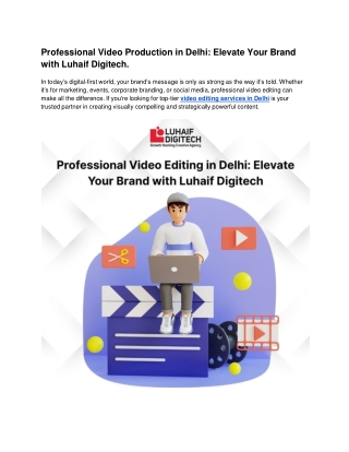 Professional Video Production in Delhi_ Elevate Your Brand with Luhaif Digitech