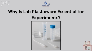 Why Is Lab Plasticware Essential for Experiments?