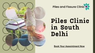 Are You Looking Low Cost Piles Clinic in South Delhi
