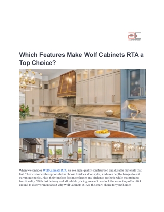 Which Features Make Wolf Cabinets RTA a Top Choice_