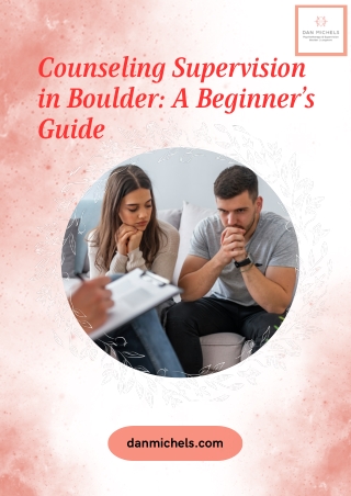Counseling Supervision in Boulder: A Beginner’s Guide