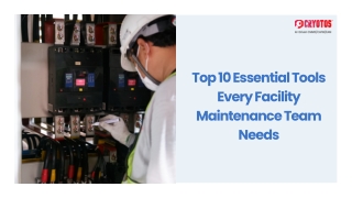 Top 10 Essential Tools Every Facility Maintenance Team Needs