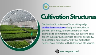 Cultivation Structures