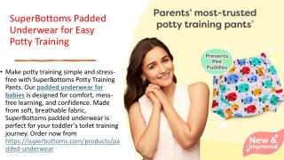 SuperBottoms Padded Underwear for Easy Potty Training