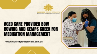 Aged Care Provider Bow Bowing and Kemps Creek For Medication Management