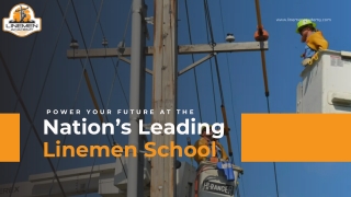 Power Your Future at the Nation’s Leading Linemen School | Linemen Academy