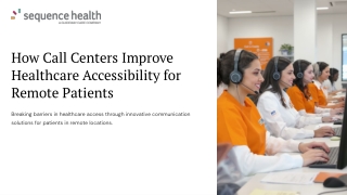 How Call Centers Help Improve Healthcare Accessibility for Remote Patients