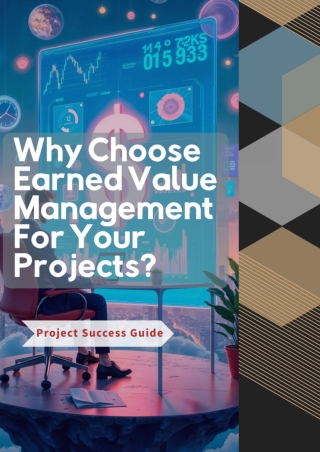 Why Choose Earned Value Management For Your Projects