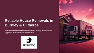 Reliable House Removals in Burnley & Clitheroe You Can Trust