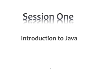 Session 1 - Introduction to Java