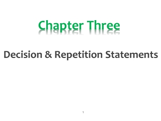 Session 3 - Decision and Repetition Statements
