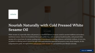 Nourish Naturally with Cold Pressed White Sesame Oil