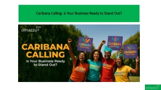 Caribana Calling: Is Your Business Ready to Stand Out?