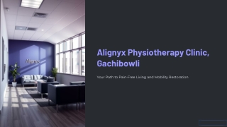 Alignyx Physiotherapy Clinic in Gachibowli