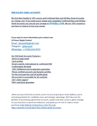 NEW and Old usa .uk availabel gmail acounts 10 year old