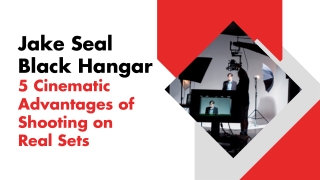 Jake Seal Black Hangar 5 Cinematic Advantages of Shooting on Real Sets