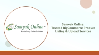 Samyak Online Trusted BigCommerce Product Listing & Upload Services