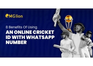 8 Benefits Of Using An Online Cricket ID With WhatsApp Number