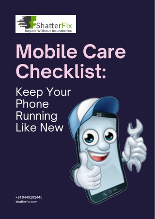 Mobile Care Checklist: Keep Your Phone Running Like New
