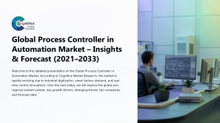 Global Process Controller in Automation Market Forecast , Size and its Share