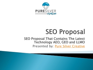 SEO Proposal That Contains The Latest Technology AEO, GEO and LLMO
