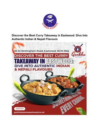 Discover the Best Curry Takeaway in Eastwood_ Dive Into Authentic Indian & Nepali Flavours