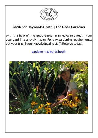 Gardener Haywards Heath  The Good Gardener