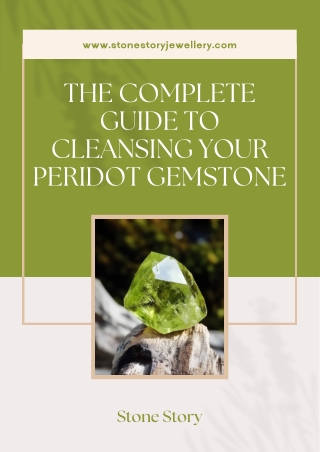 The Complete Guide to Cleansing Your Peridot Gemstone