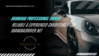 Shanghai Professional Driver – Reliable & Experienced Chauffeurs from ShanghaiDriver.net
