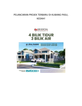 PELANCARAN PROJEK TERBARU DI KUBANG PASU, KEDAH
