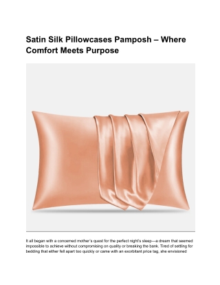 Satin Silk Pillowcases Pamposh – Where Comfort Meets Purpose