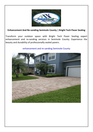 Enhancement And Re-sanding Seminole County  Bright Tech Paver Sealing
