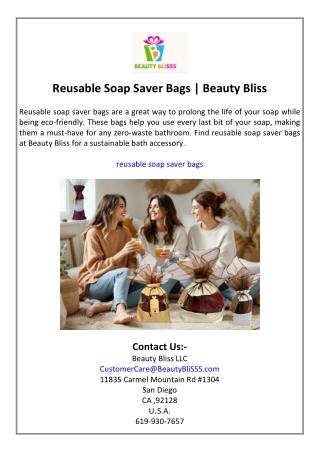 Reusable Soap Saver Bags  Beauty Bliss
