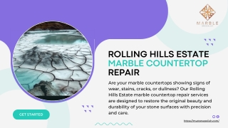 Expert Rolling Hills Estate Marble Countertop Repair Services